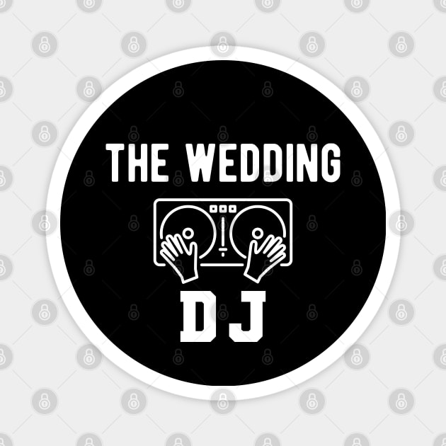 Wedding DJ - The Wedding DJ Magnet by KC Happy Shop